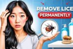 How to remove lice from hair permanently